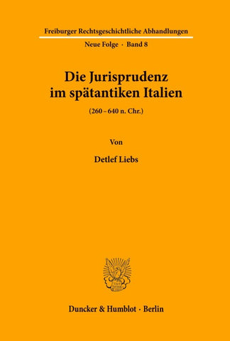 Die Jurisprudenz im spätantiken Italien.