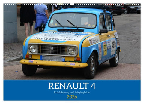Renault 4 - Kultfahrzeug und Wegbegleiter (Wandkalender 2026 DIN A2 quer), CALVENDO Monatskalender