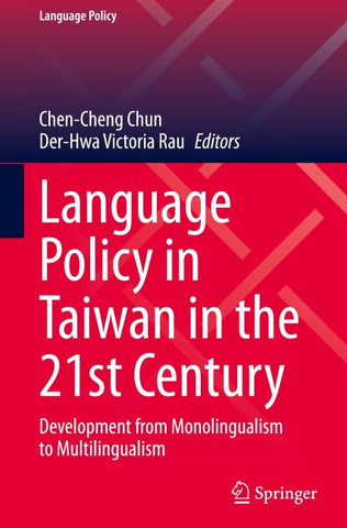 Language Policy in Taiwan in the 21st Century