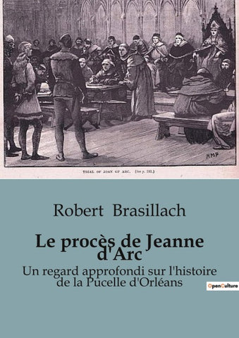 Le procès de Jeanne d'Arc