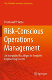 Risk-Conscious Operations Management