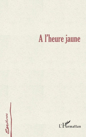 A L'HEURE JAUNE