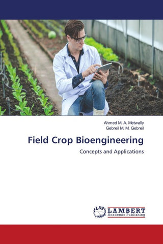 Field Crop Bioengineering