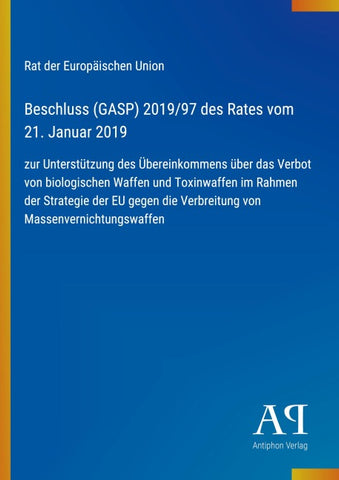 Beschluss (GASP) 2019/97 des Rates vom 21. Januar 2019