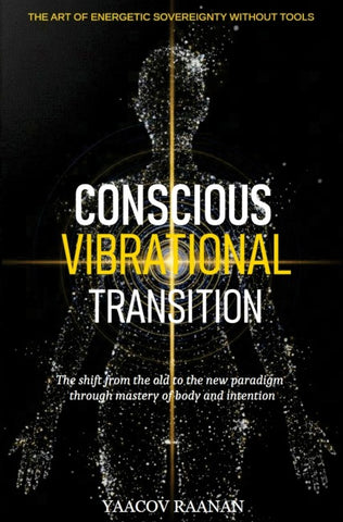 Conscious Vibrational Transition