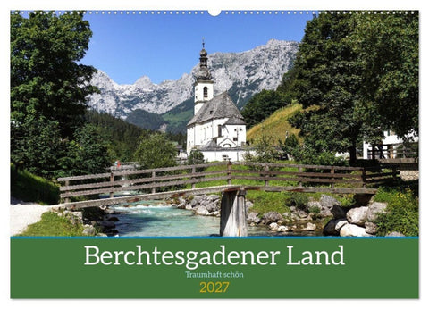 Berchtesgadener Land - Traumhaft schön (Wandkalender 2027 DIN A2 quer), CALVENDO Monatskalender