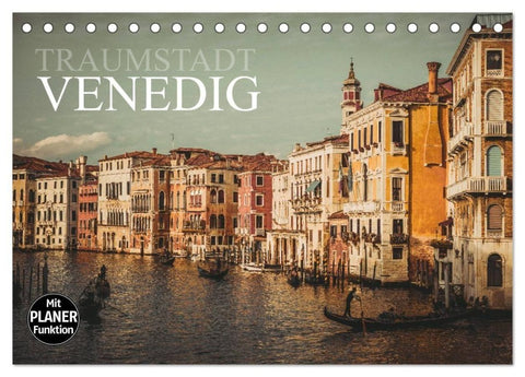 Traumstadt Venedig (Tischkalender 2027 DIN A5 quer), CALVENDO Monatskalender