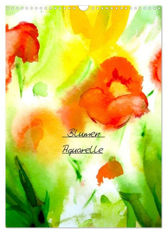 Blumenaquarelle (Wandkalender 2026 DIN A3 hoch), CALVENDO Monatskalender