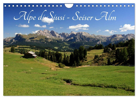 Alpe di Siusi - Seiser Alm (Wandkalender 2026 DIN A4 quer), CALVENDO Monatskalender