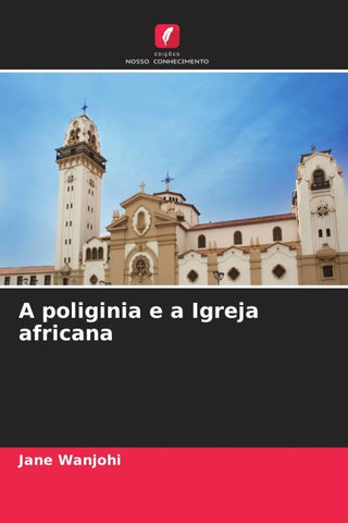 A poliginia e a Igreja africana