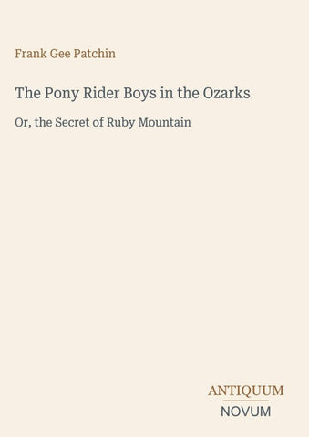 The Pony Rider Boys in the Ozarks