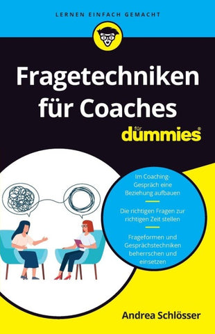 Fragetechniken für Coaches für Dummies