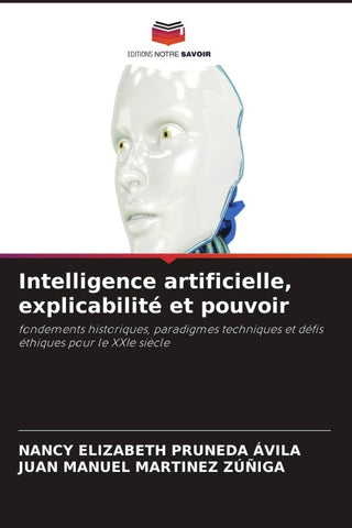 Intelligence artificielle, explicabilité et pouvoir