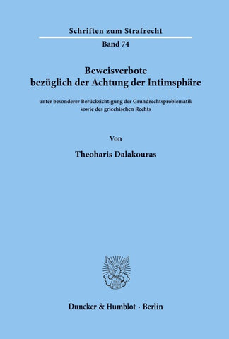 Beweisverbote bezüglich der Achtung der Intimsphäre