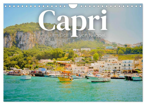 Capri - Im Golf von Neapel. (Wandkalender 2027 DIN A4 quer), CALVENDO Monatskalender