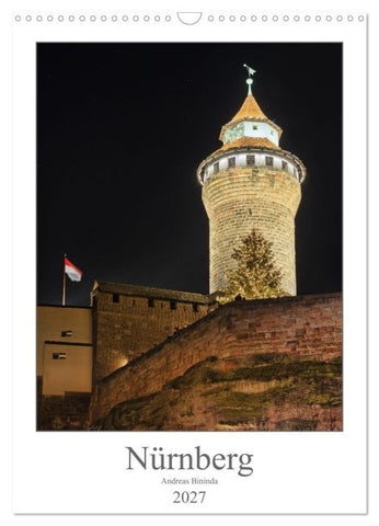 Nürnberg (Wandkalender 2027 DIN A3 hoch), CALVENDO Monatskalender