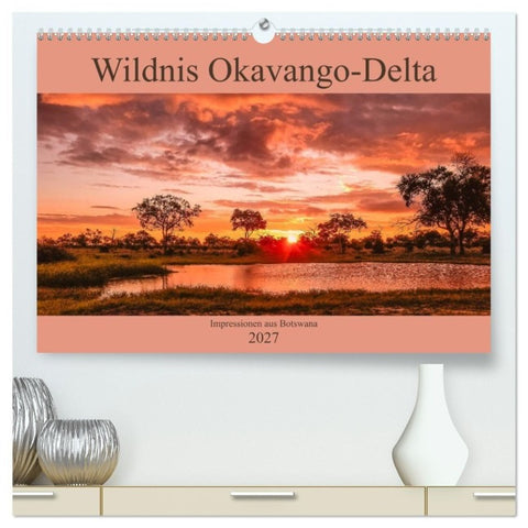 Wildnis Okavango-Delta (hochwertiger Premium Wandkalender 2027 DIN A2 quer), Kunstdruck in Hochglanz
