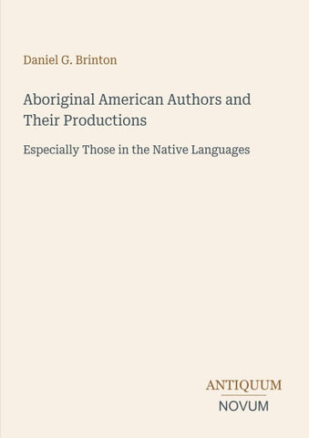 Aboriginal American Authors and Their Productions