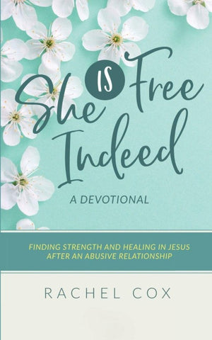 She is Free Indeed