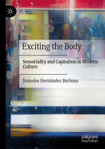 Exciting the Body