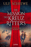 Die Mission des Kreuzritters