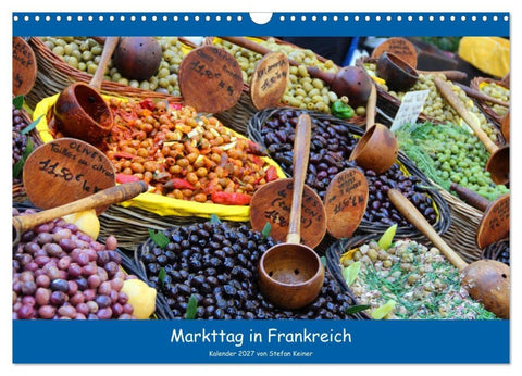 Markttag in Frankreich (Wandkalender 2027 DIN A3 quer), CALVENDO Monatskalender