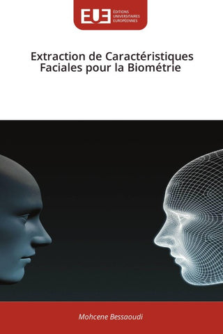 Extraction de Caractéristiques Faciales pour la Biométrie