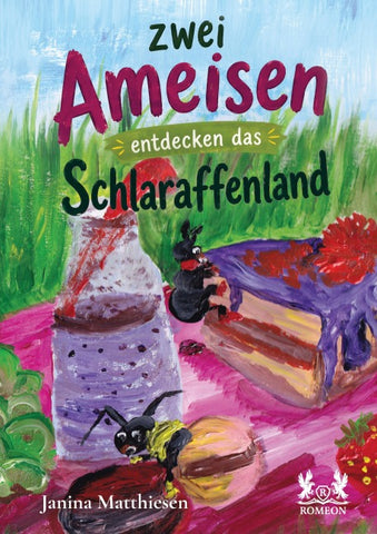 Zwei Ameisen entdecken das Schlaraffenland