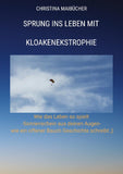 Sprung ins Leben mit Kloakenekstrophie