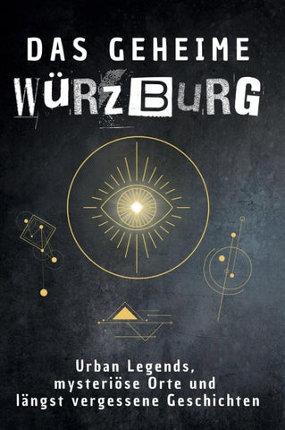 Das geheime Würzburg