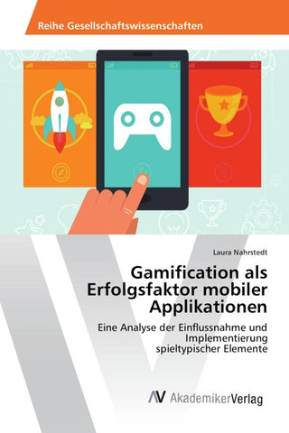 Gamification als Erfolgsfaktor mobiler Applikationen