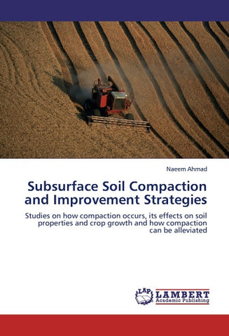 Subsurface Soil Compaction and Improvement Strategies