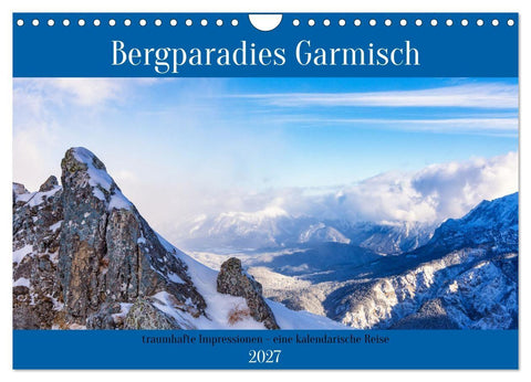 Bergparadies Garmisch - traumhafte Impressionen (Wandkalender 2027 DIN A4 quer), CALVENDO Monatskalender
