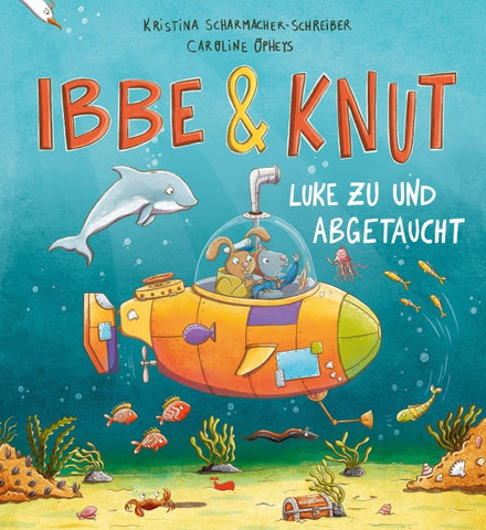 Ibbe & Knut - Luke zu und abgetaucht