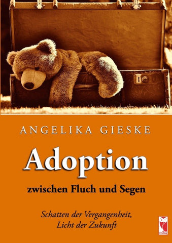Adoption zwischen Fluch und Segen