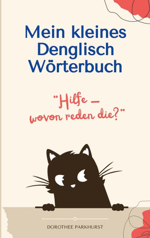 Mein kleines Denglisch Wörterbuch