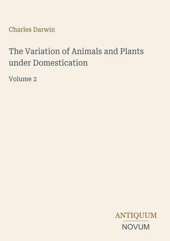 The Variation of Animals and Plants under Domestication