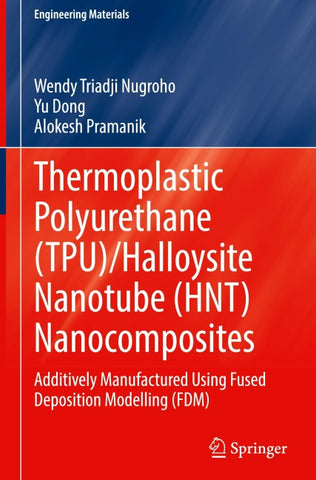 Thermoplastic Polyurethane (TPU)/Halloysite Nanotube (HNT) Nanocomposites