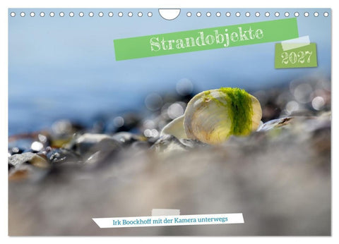 Strandobjekte (Wandkalender 2027 DIN A4 quer), CALVENDO Monatskalender