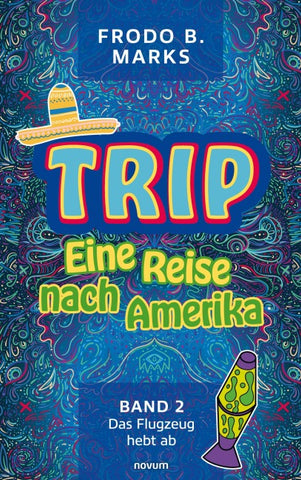 Trip - Eine Reise nach Amerika