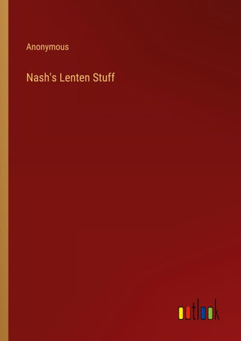 Nash's Lenten Stuff