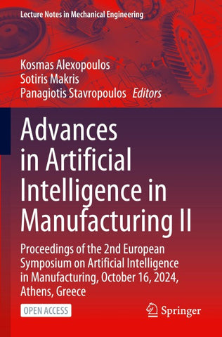 Advances in Artificial Intelligence in Manufacturing II