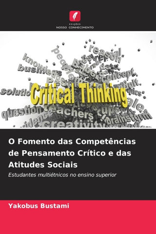 O Fomento das Competências de Pensamento Crítico e das Atitudes Sociais