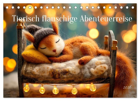 Tierisch flauschige Abenteuerreise (Tischkalender 2026 DIN A5 quer), CALVENDO Monatskalender