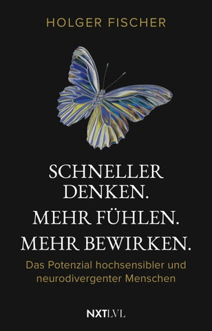 Schneller denken. Mehr fühlen. Mehr bewirken.