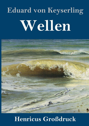 Wellen (Großdruck)