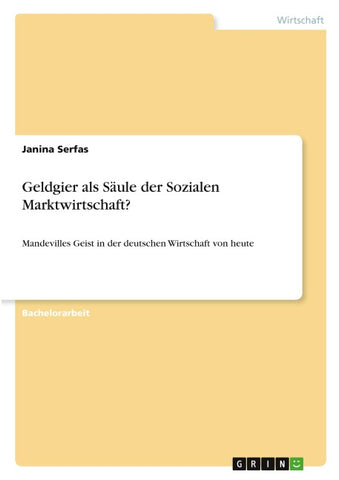 Geldgier als Säule der Sozialen Marktwirtschaft?