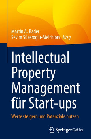 Intellectual Property Management für Start-ups