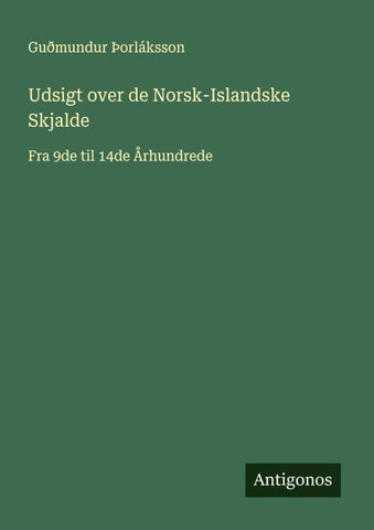 Udsigt over de Norsk-Islandske Skjalde