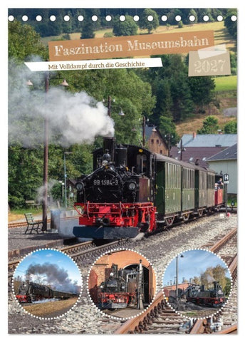 Faszination Museumsbahn (Tischkalender 2027 DIN A5 hoch), CALVENDO Monatskalender
